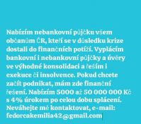 Pokud máte zájem o masáž půjček, tento e-mail z více informací: fedorcakemilia42@gmail.com